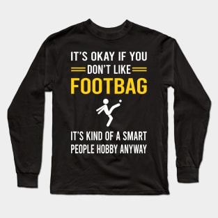 Smart People Hobby Footbag Hacky Sack Sacker Long Sleeve T-Shirt